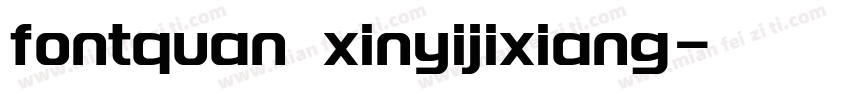fontquan xinyijixiang字体转换